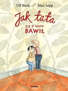 Jak tata się z nami bawił Zakamarki