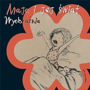 Maja i jej świat. Wyobraźnia. Adamada